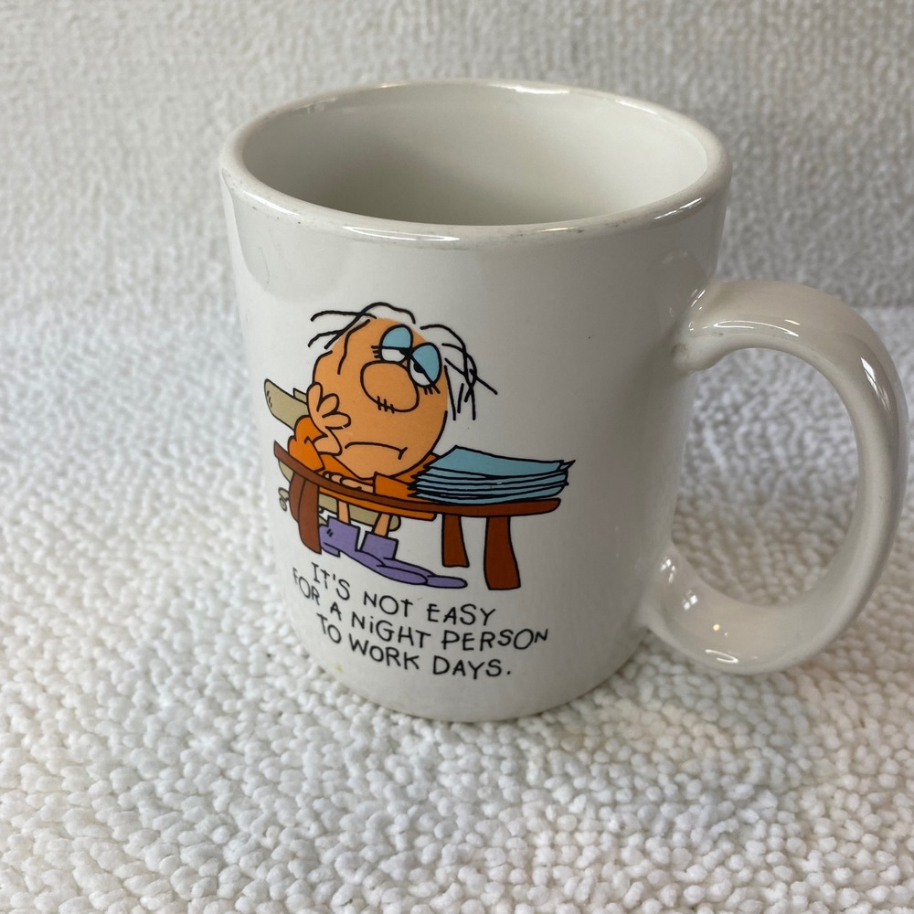 Vintage Hallmark Night‎ Person Coffee Mug Office Humor Ceramic Made Japan White